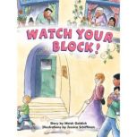Watch Your Block!, Meish Goldish