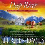 Deep River, Shirleen Davies