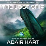 The Lost Ship The Evaran Chronicles II prequel, Adair Hart