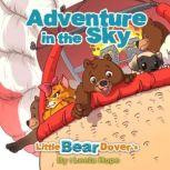 Little Bear Dover's Adventure in the Sky, Leela Hope