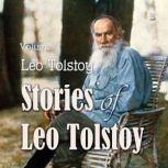 Stories of Leo Tolstoy, Volume 1, Leo Tolstoy