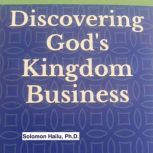 Discovering God's Kingdom Business, solomon Hailu