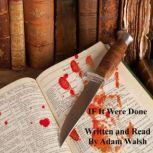 If It Were Done A Shakespeare Mystery Series Novel, Adam Walsh