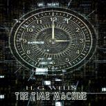 H. G. Wells:The Time Machine, H. G. Wells