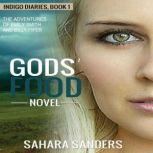 Gods' Food The Adventures of Emily Smith and Billy Fifer, Sahara Sanders