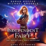 The Independent Fairy, Sarah Noffke