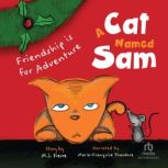 A Cat Named Sam, Thomas B. Logan