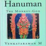 Hanuman The Monkey-God, VENKATARAMAN M