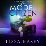 Model Citizen Gay Private Investigator Mystery Romance, Lissa Kasey