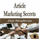 Article Marketing Secrets, Jim Stephens