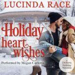 Holiday Heart Wishes: A Dickens Holiday Romance, Lucinda Race