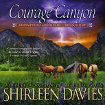 Courage Canyon, Shirleen Davies