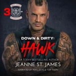 Down & Dirty: Hawk, Jeanne St. James