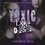 Toxic Love and Desires Toxic Novella Duet, Lauren Biel