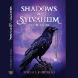Shadows of Sylvaheim, Dr Toula Gordillo