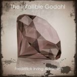 The Infallible Godahl, Frederick Irving Anderson