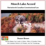 Meech Lake Accord Patriation & Canadian Constitutional Law