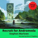 Recruit for Andromeda, Stephen Marlowe