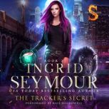 The Tracker's Secret, Ingrid Seymour