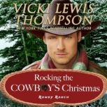 Rocking the Cowboy's Christmas, Vicki Lewis Thompson