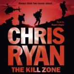 The Kill Zone A blood pumping thriller