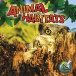 Animal Habitats (My Science Library), Julie K. Lundgren