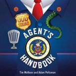 Odd Squad Agent's Handbook, Tim McKeon
