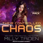 Their Controlled Chaos, Milly Taiden