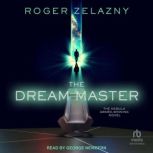 The Dream Master, Roger Zelazny