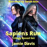 Sapiens Run Trilogy Boxed Set A Dystopian Cyber Thriller Series, Jamie Davis