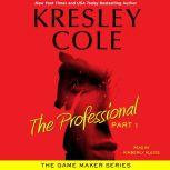 The Professional: Part 1, Kresley Cole