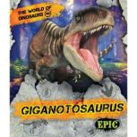 Giganotosaurus, Rebecca Sabelko