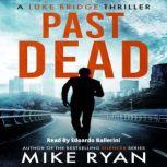 Past Dead, Mike Ryan