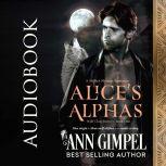 Alice's Alphas Shifter Menage Romance, Ann Gimpel