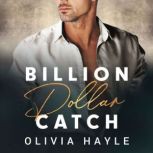 Billion Dollar Catch, Olivia Hayle