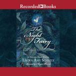 The Night Fairy, Laura Amy Schlitz