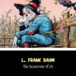 Scarecrow of Oz, The [The Wizard of Oz series #9], L. Frank Baum