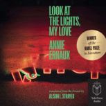 Look at the Lights, My Love, Annie Ernaux