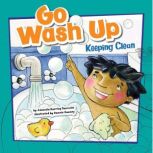 Go Wash Up Keeping Clean