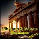A Midsummer Night's Dream - William Shakespeare, William Shakespeare