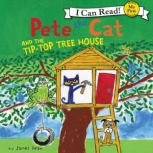 Pete the Cat and the Tip-Top Tree House, James Dean