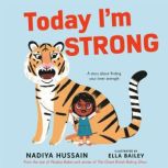 Today I'm Strong, Nadiya Hussain