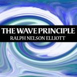 The Wave Principle, Ralph Nelson Elliott