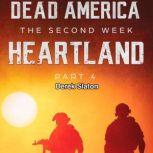 Dead America: The Second Week - Heartland Pt. 4, Derek Slaton