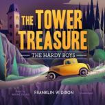 The Tower Treasure, Franklin W. Dixon