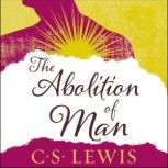 The Abolition of Man, C. S. Lewis