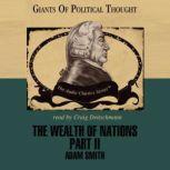 The Wealth of Nations Part II, George H. Smith