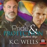 Pride & Protection, K.C. Wells