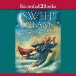 Sweep Dreams, Nancy Willard