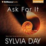 Ask For It, Sylvia Day